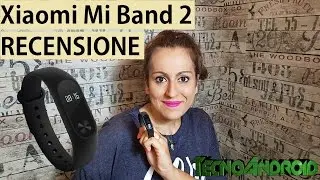 Recensione Xiaomi Mi Band 2, il miglior activity tracker economico