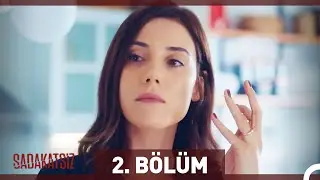 Sadakatsiz 2. Bölüm