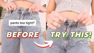 Pants Too Tight? Try This! 