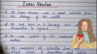 Isaac Newton Biography | Ten Lines On Famous Scientist Isaac Newton | Essay On Isaac Newton