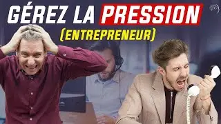 Comment SURMONTER LE STRESS ET L'ANXIÉTÉ (Quand On Est Entrepreneur)