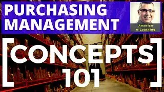 Lesson 1 - Purchasing  management  - concepts 101 - Learn main concepts in corporate purchasing