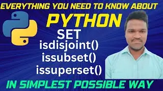Set element deletion methods isdisjoint(), issubset(), issuperset() 