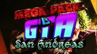 GTA ANDROID San Andreas MEGA PACK / гта сан Андреас мега пак