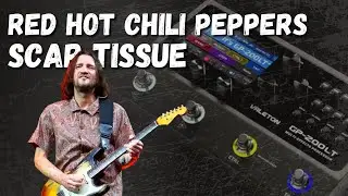 Red Hot Chili Peppers - Scar Tissue | Preset Grátis | Valeton GP-200LT