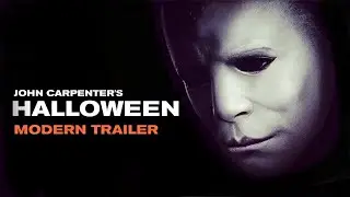 Halloween (1978) Trailer - Halloween 2018 Style