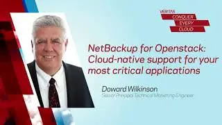 NetBackup for Openstack: Cloud-native support for your most critical applications
