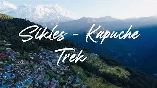 Sikles and Kaphuche Trek - Ep 1 The Lowest Glacial Lake of Nepal