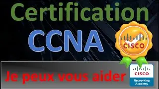 Certification CCNA, je peux vous aider !!! 😉