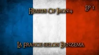 HOI4 FR La france selon Benzema Ep1