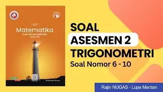 Asesmen 2 : Trigonometri Kelas X INTAN PARIWARA #fazanugas