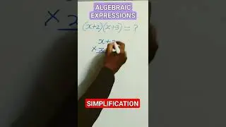 How to simplify algebraic expression? |  #shorts  #youtubeshorts #maths