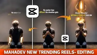 MAHADEV TRENDING New Reels Editing- Capcut | Capcut Video Editing