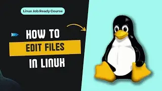 Master File Editing in Linux: Essential Commands & Techniques | Linux Job Ready Course | Decrypt3r