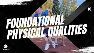 Foundation Physical Qualities for the Young Athlete