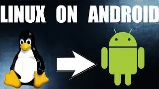 LINUX  ON ANDROID! | FULL TUTORIAL | Linux running on an Android Tablet |