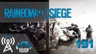 Rainbow Six: Siege - Стрим 191