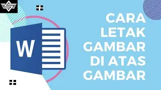 Cara Letak Gambar Di Atas Gambar Di MS Word BySyahmina
