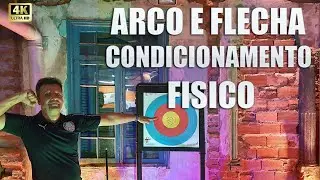 Arco e Flecha condicionamento fisico