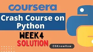 Crash Course on Python Coursera Week 4 solution - Full solved