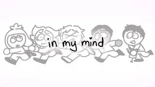 in my mind // animation meme // south park // lazy loop filler