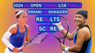 Sara Errani vs Diana Shnaider Results & Score 2024 US Open Tennis 1/16-Finals