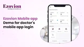 Doctor Login Tutorial on the Ezovion App
