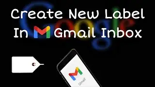How To Create New Lable In Gmail Inbox