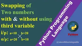 Program to Swap Two Numbers With or Without Using Third Variable in Python in Telugu | python coding