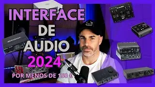 🔴  INTERFACE DE Audio 🔴  2024  ➡️   Por menos de 150€