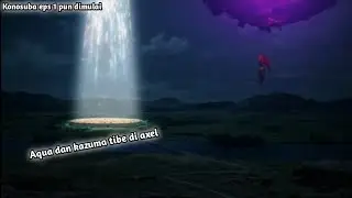 moment kazuma dan aqua dikirim ke isekai
