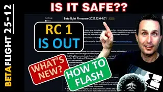 🎉Betaflight 2025.12 | Betaflight 4.6 R.C. IS OUT!!🎉 - is it safe?