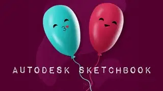 Balloons in Love: AUTODESK SKETCHBOOK (Mobile) Illustration | Art For All #3