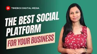 Best social platform for today's business | Which is the best social media platform?