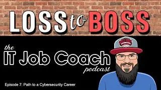Path to Cybersecurity Career (Ep. 7)