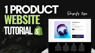 HOW TO CREATE A ONE PRODUCT SHOPIFY STORE | Homepage Tips