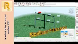 Nonlinear P-Delta Analysis Principles in Autodesk Robot