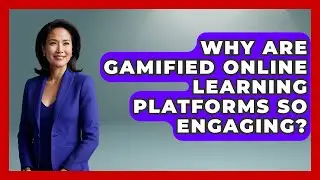 Why Are Gamified Online Learning Platforms So Engaging? - Gen Alpha Adventures