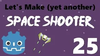 [25] Let’s Make a Godot Space Shooter: Enemy Death Effect