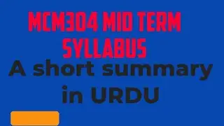 MCM304 Mid Term Paper | MCM304 Current Mid Term | MCM 304 Mid term 2022