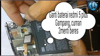 Ganti baterai/Buka Backcover redmi note 5 plus 2 menit beres (replace baterai redmi 5 plus)