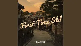 First Time Std
