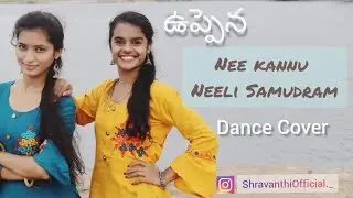 #Uppena -#NeeKannuNeeliSamudram | Dance Performance | DSP | Shravanthi Official. | Lavanya |