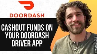 HOW TO CASHOUT FUNDS ON YOUR DOORDASH DRIVER APP (FULL GUIDE) 2025