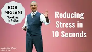 Reducing Stress in 10 Seconds to Regain Focus