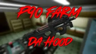Da Hood P90 AutoFarm [ FREE ] [ IN DESC ]