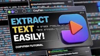 How to Extract Text from Any Image, Video, or PDF with Copyfish | Screenshot Reader Tutorial