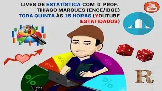 Live às Quintas às 15 horas - Estatística Descritiva - Live 05