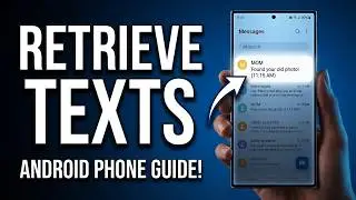 How to Retrieve Deleted Text Messages on Android (2026 Official Guide)