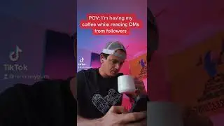 POV: I’m drinking my morning coffee while reading DMs from followers 
